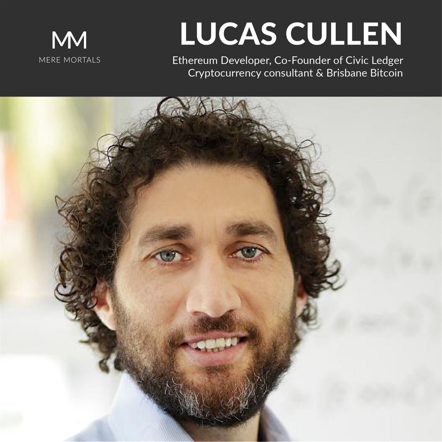 LUCAS CULLEN | Co-Founder of Civic Ledger, Cryptocurrency Consultant, Bitcoin, NFT's & DeFi #50