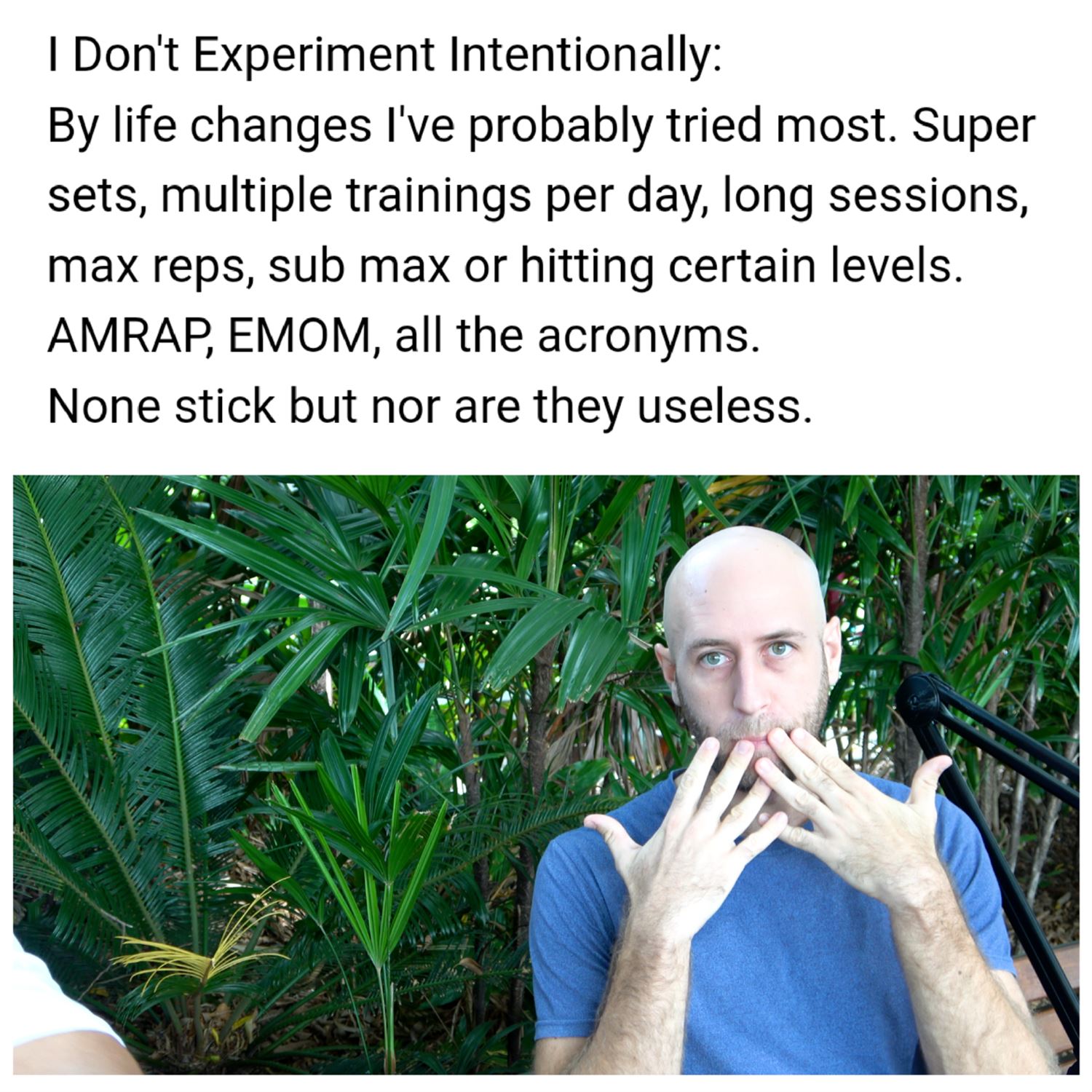 No intentional experimentation