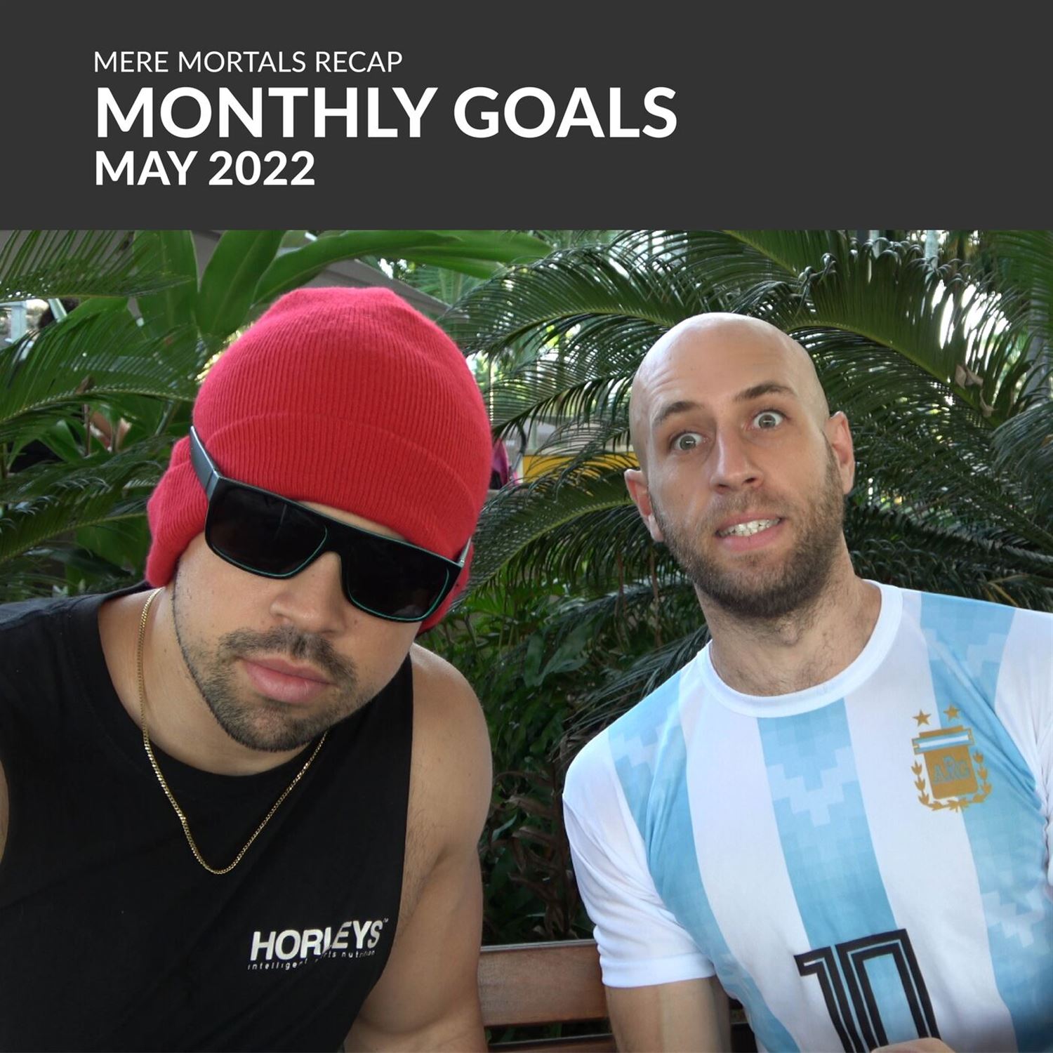Monthly Goals - May 2022