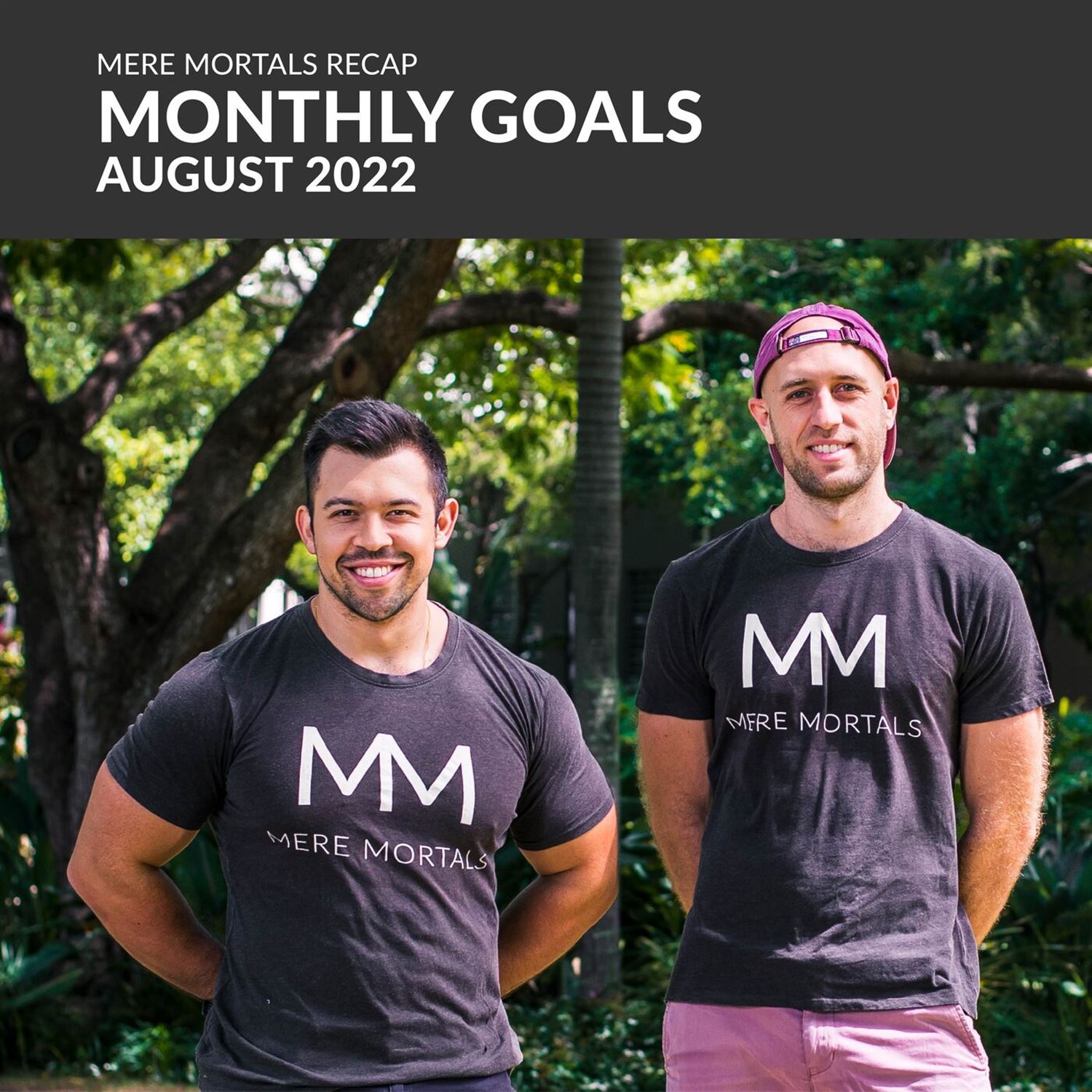 Monthly Goals - August 2022