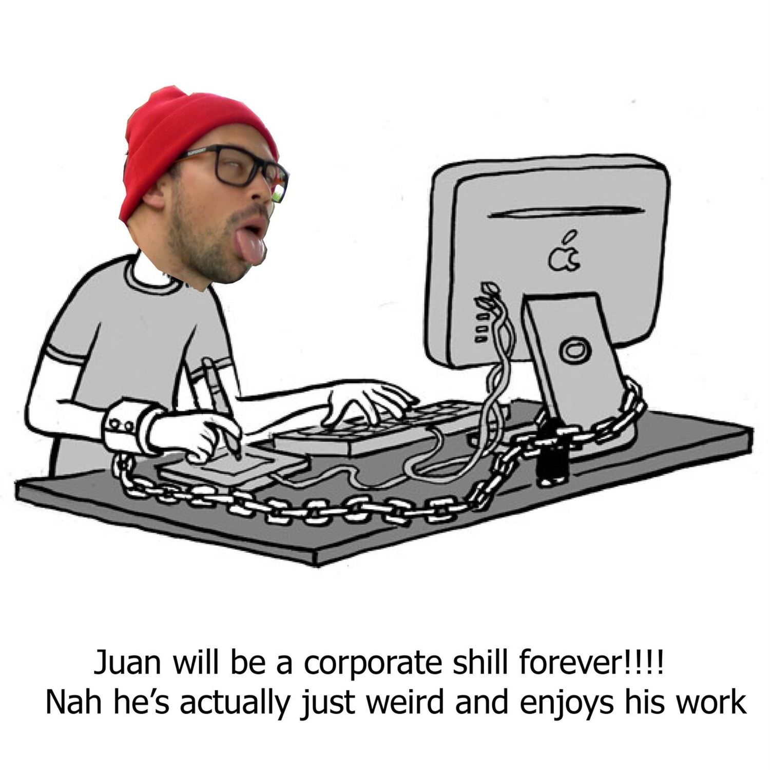 Juan the corporate shill