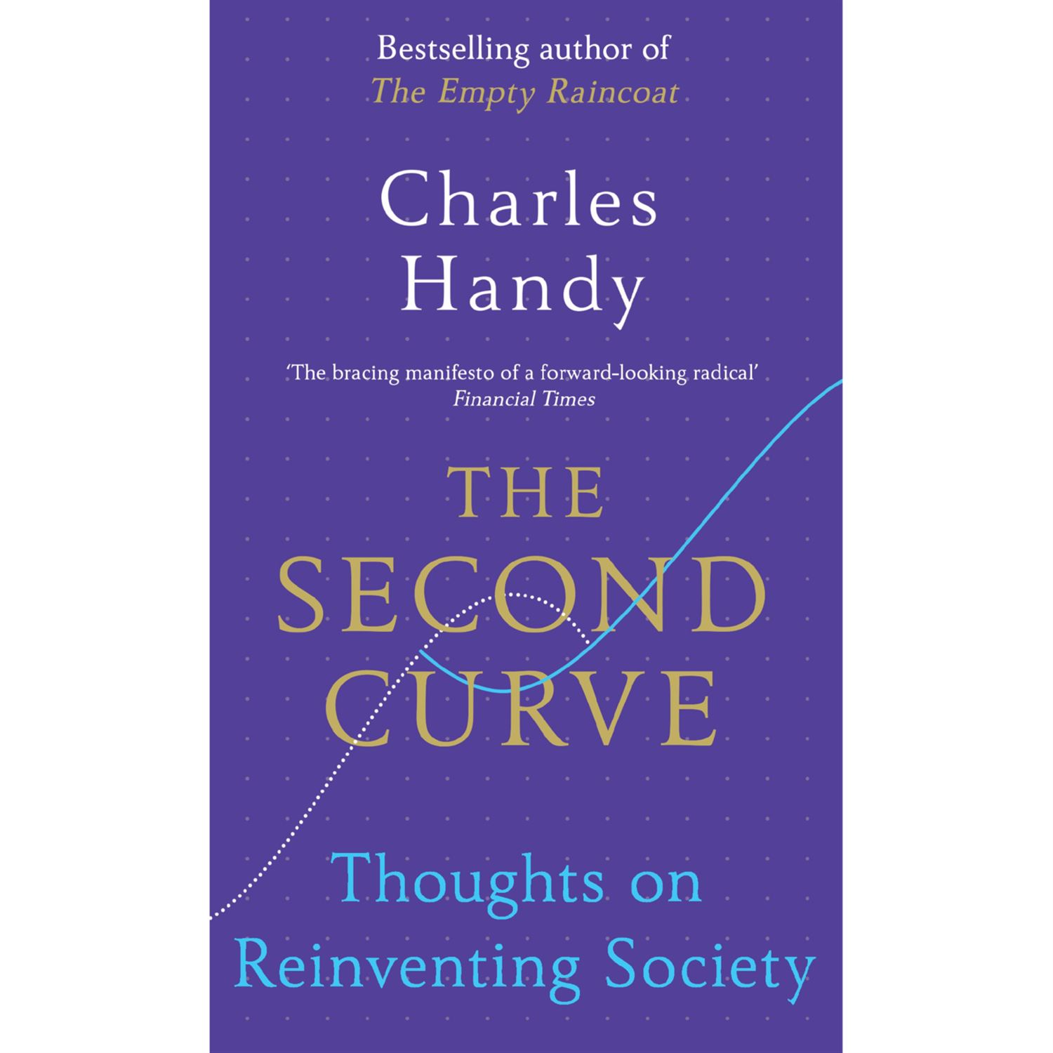 The Second Curve: Charles Handy