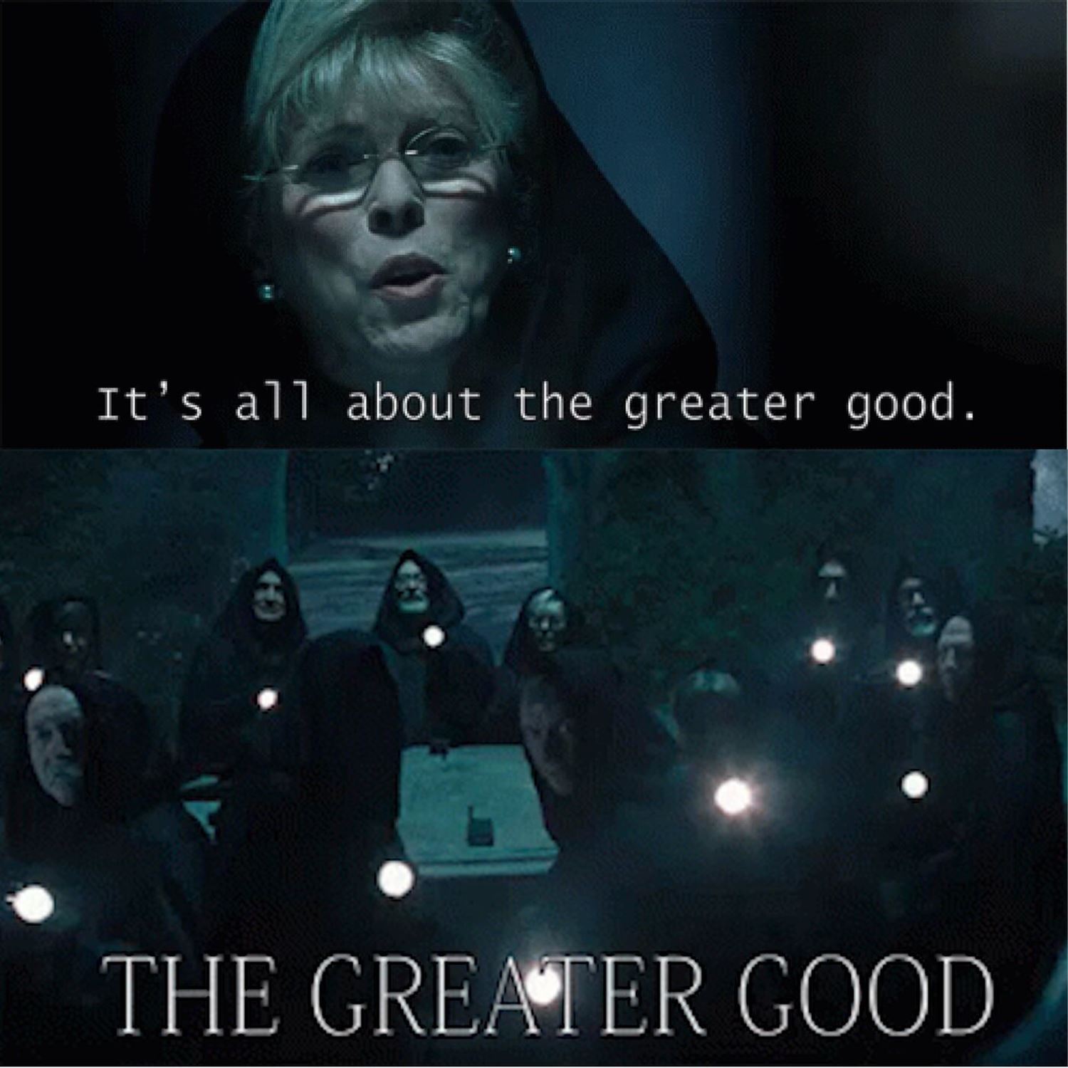 The Greater Good