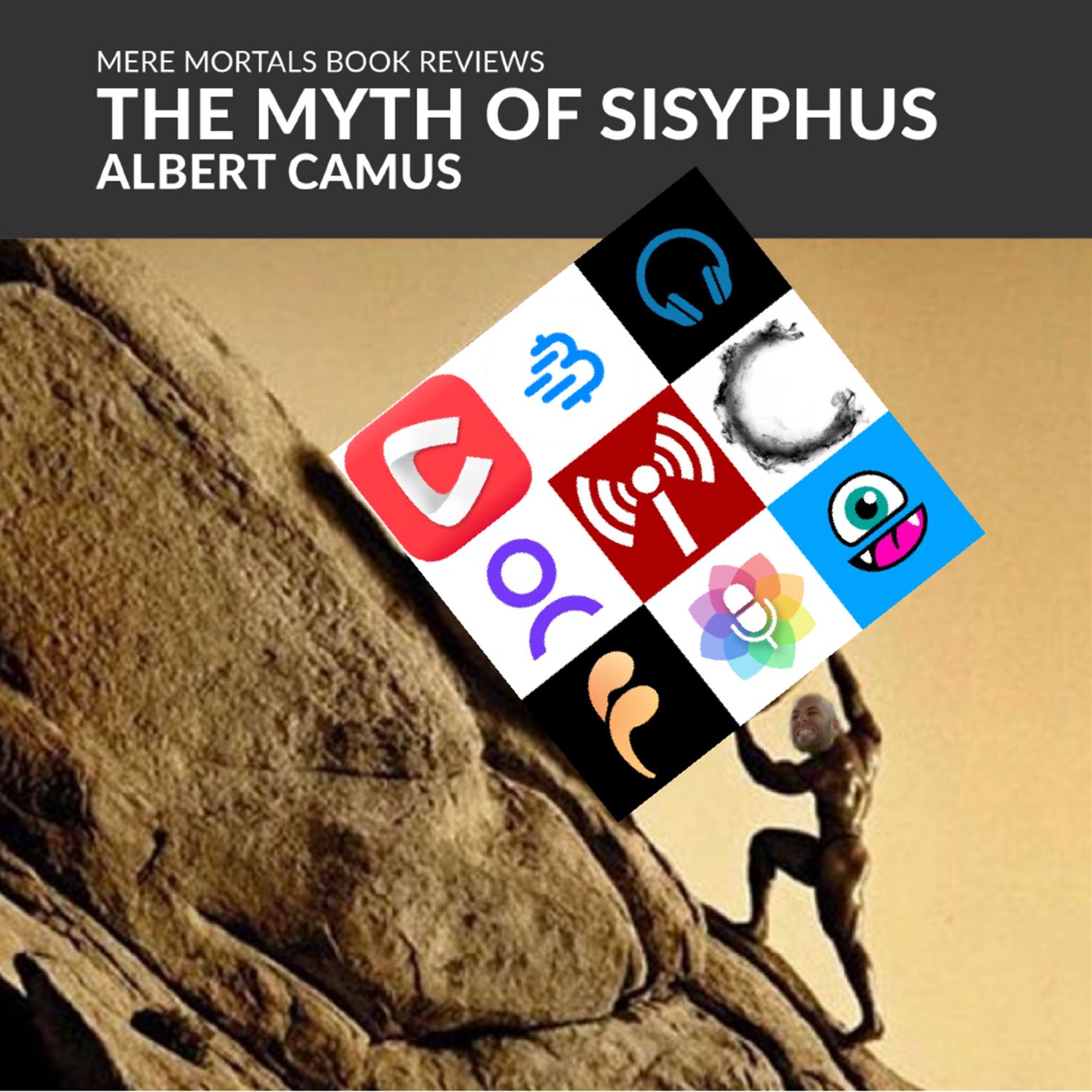 Podcast app's are Sisyphus's boulder