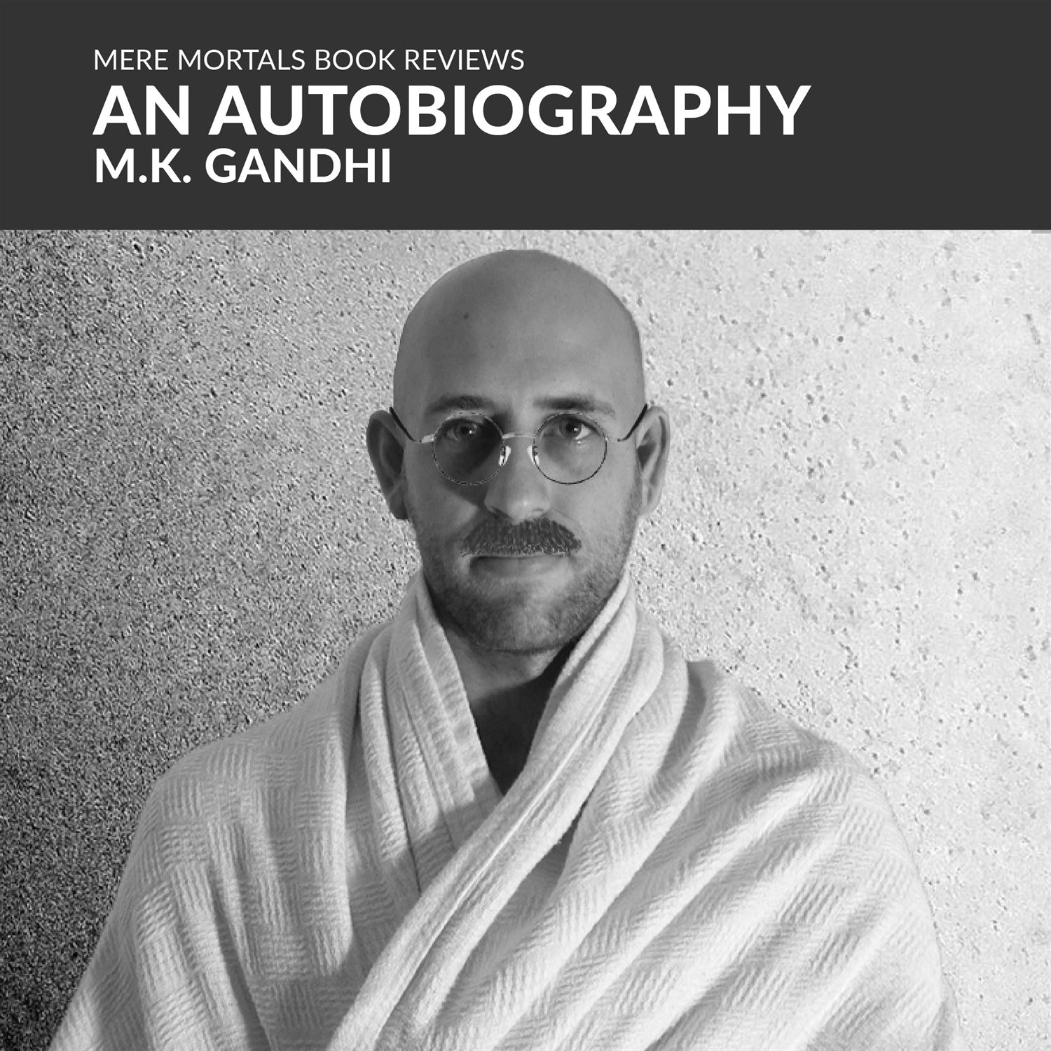 Gandhi's autobiography