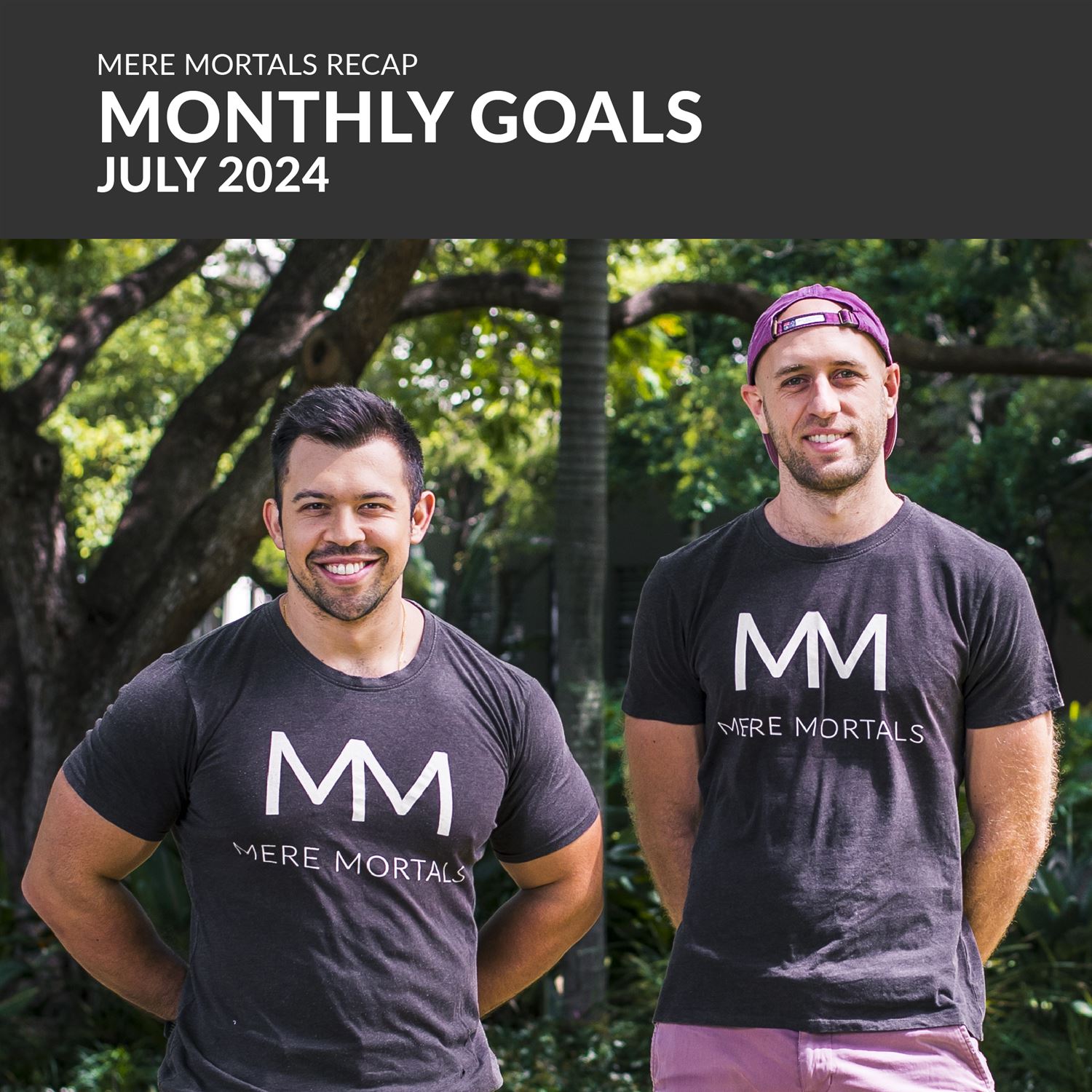 Monthly Goals | July 2024