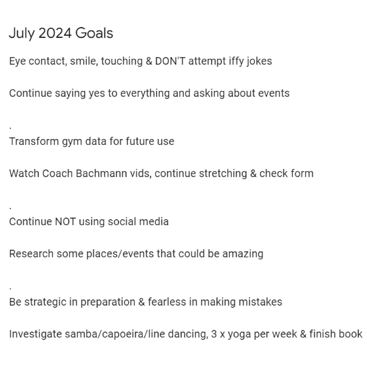 Kyrin's July 2024 Goals