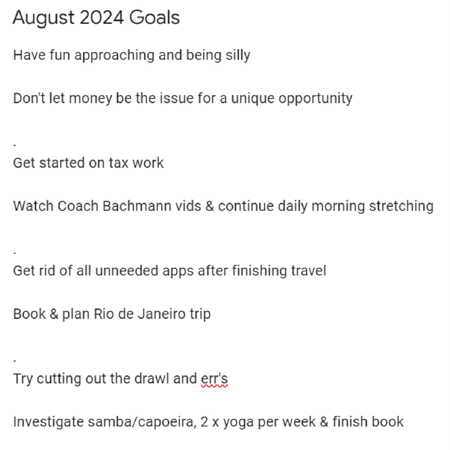 Kyrin's August 2024 Goals