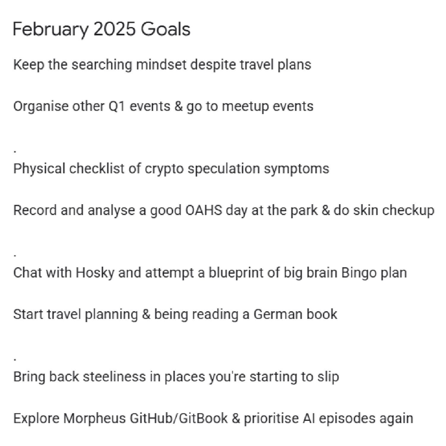 Kyrin's February 2025 Goals