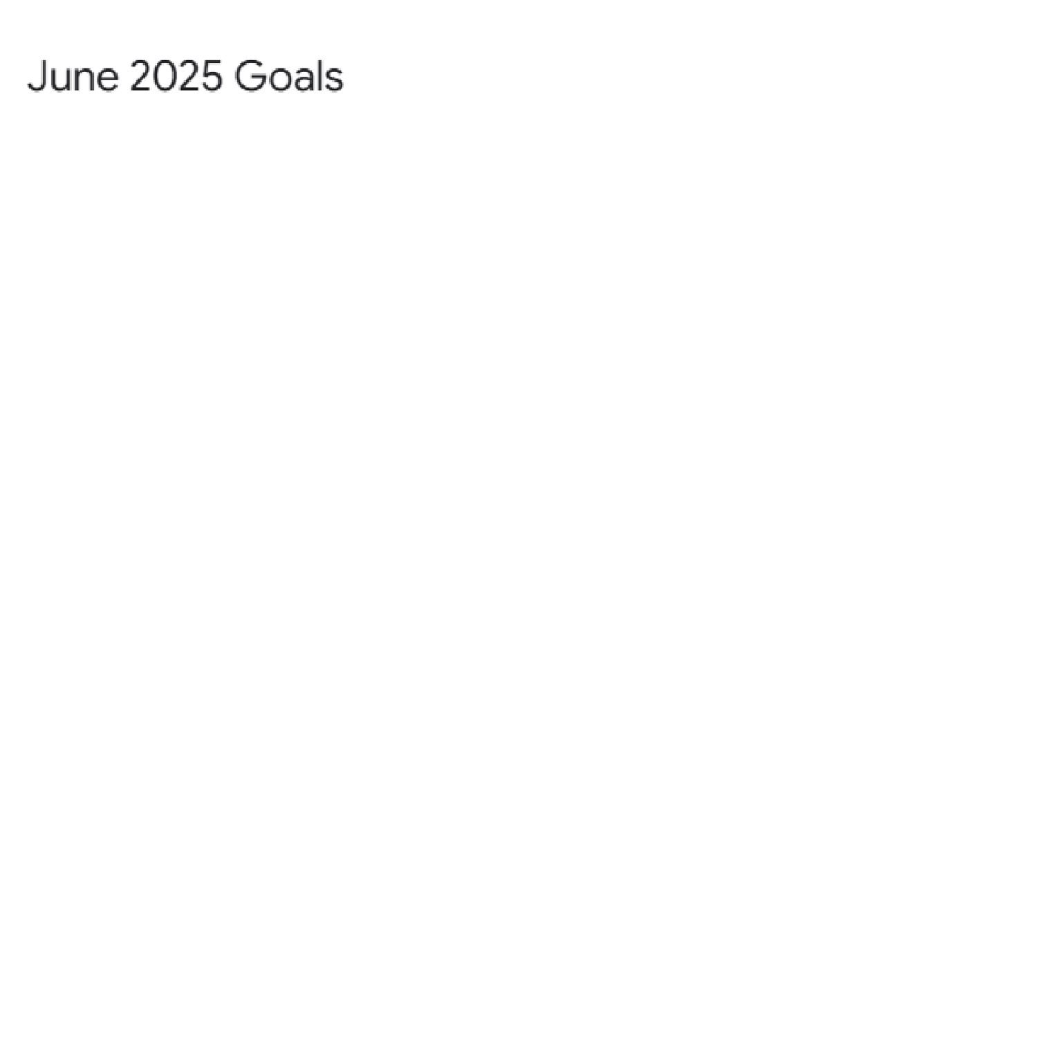 Juan's June 2025 Goals