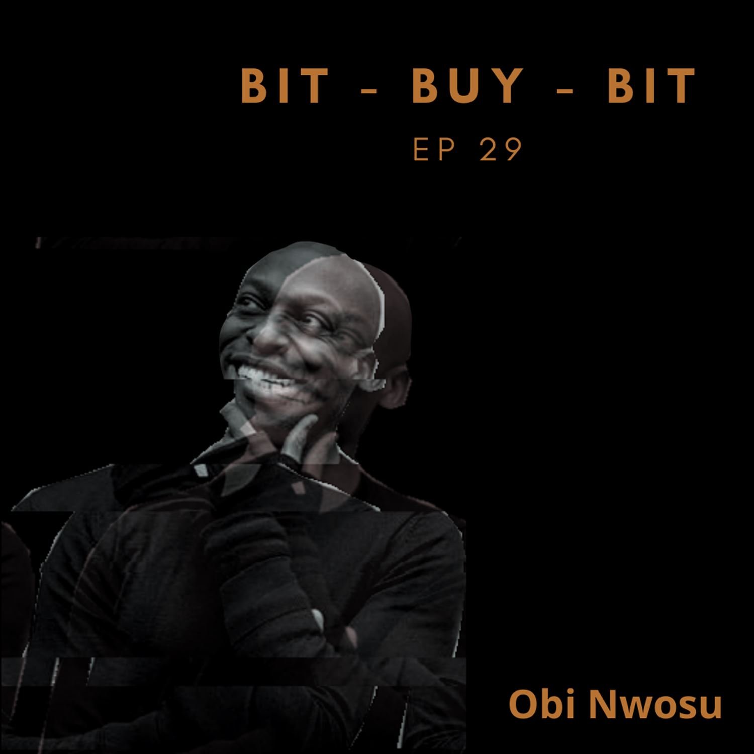 EP29 Bitcoin podcast with Obi Nwosu the CEO of Coinfloor. 