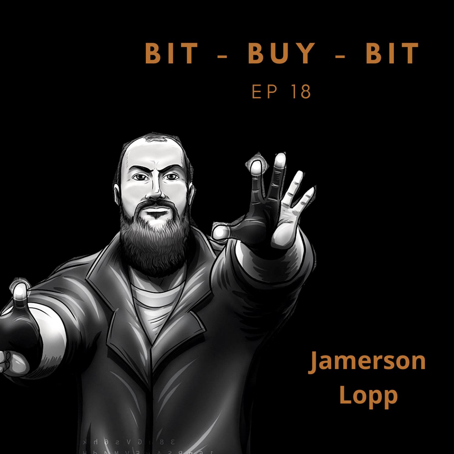 EP18 Bitcoin podcast with Jameson Lopp.