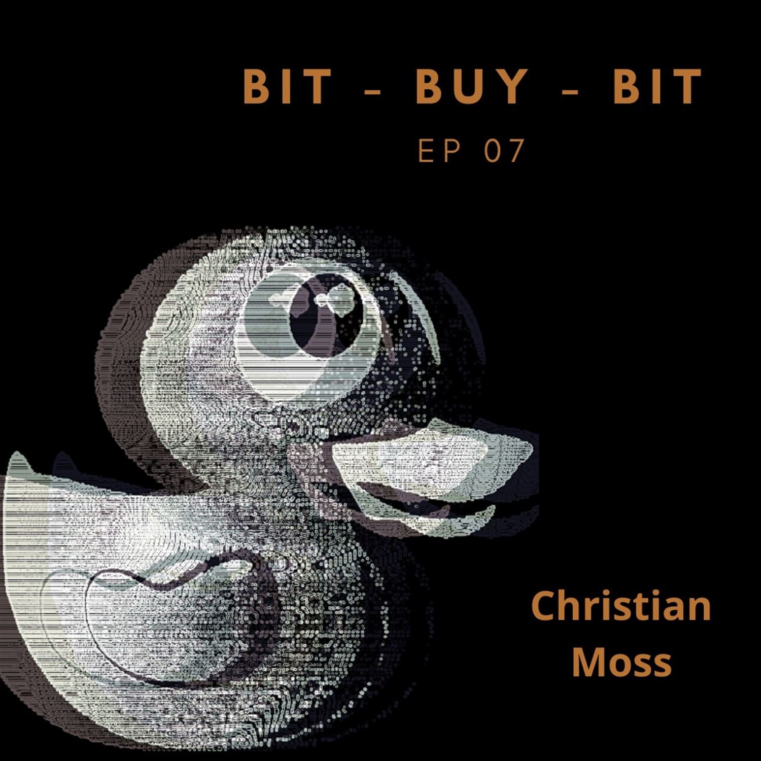 EP07 pt. I Bitcoin podcast with Christian Moss