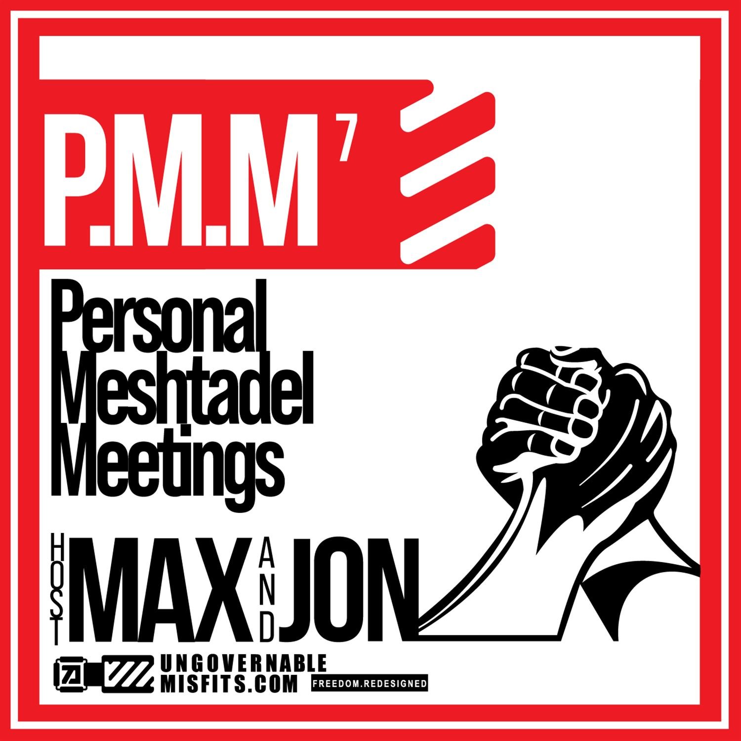 Personal Meshtadel Meetings | PMM 07