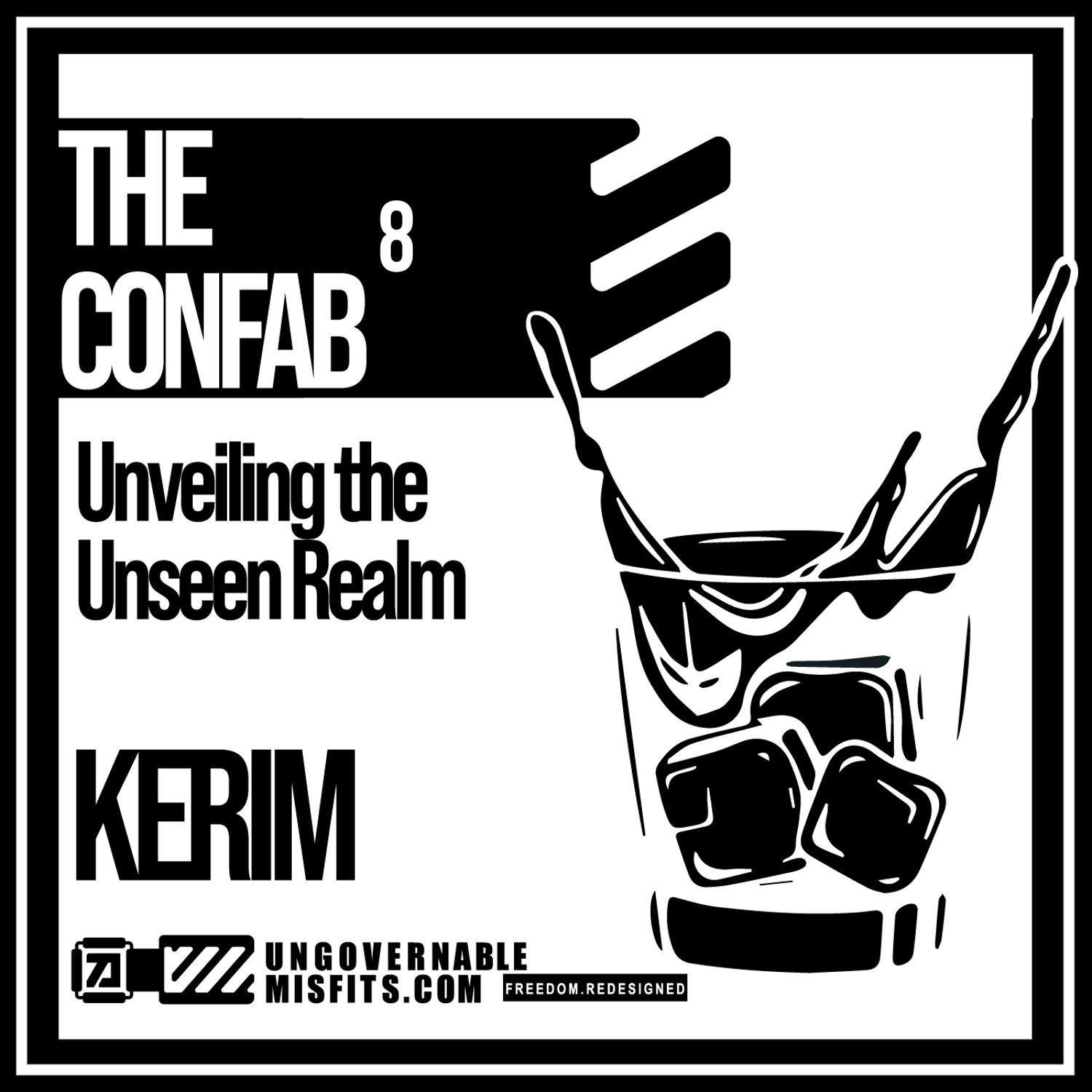 Unveiling the Unseen Realm ✨ | The Confab 08: Kerim