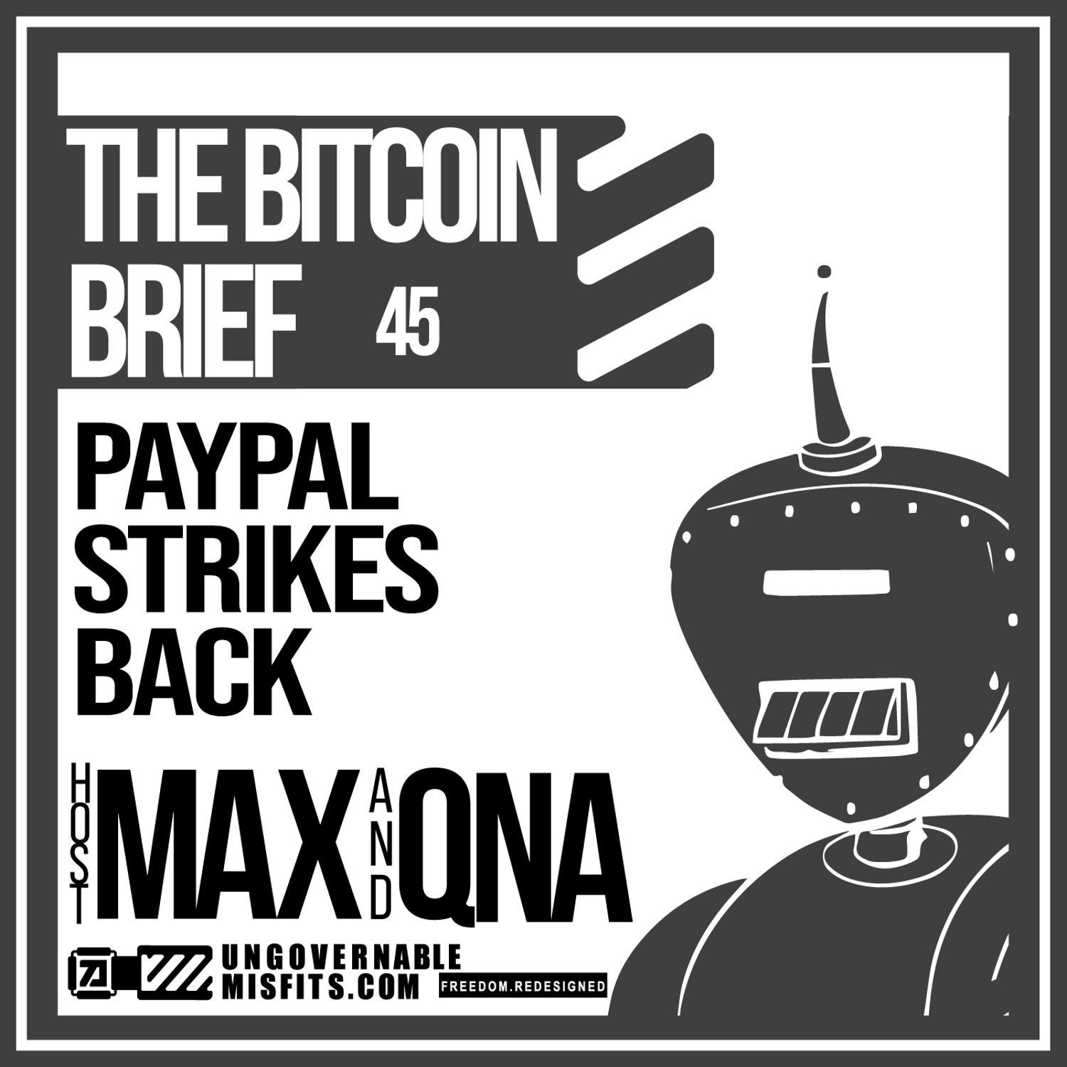 PayPal Strikes Back | THE BITCOIN BRIEF 45