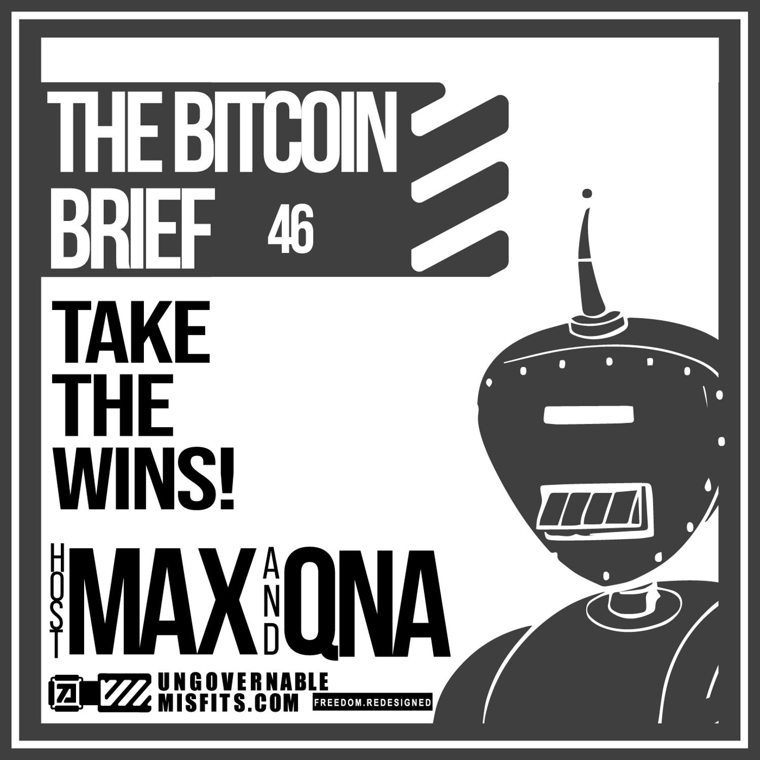 Take The Wins 🏆 | THE BITCOIN BRIEF 46 Artwork