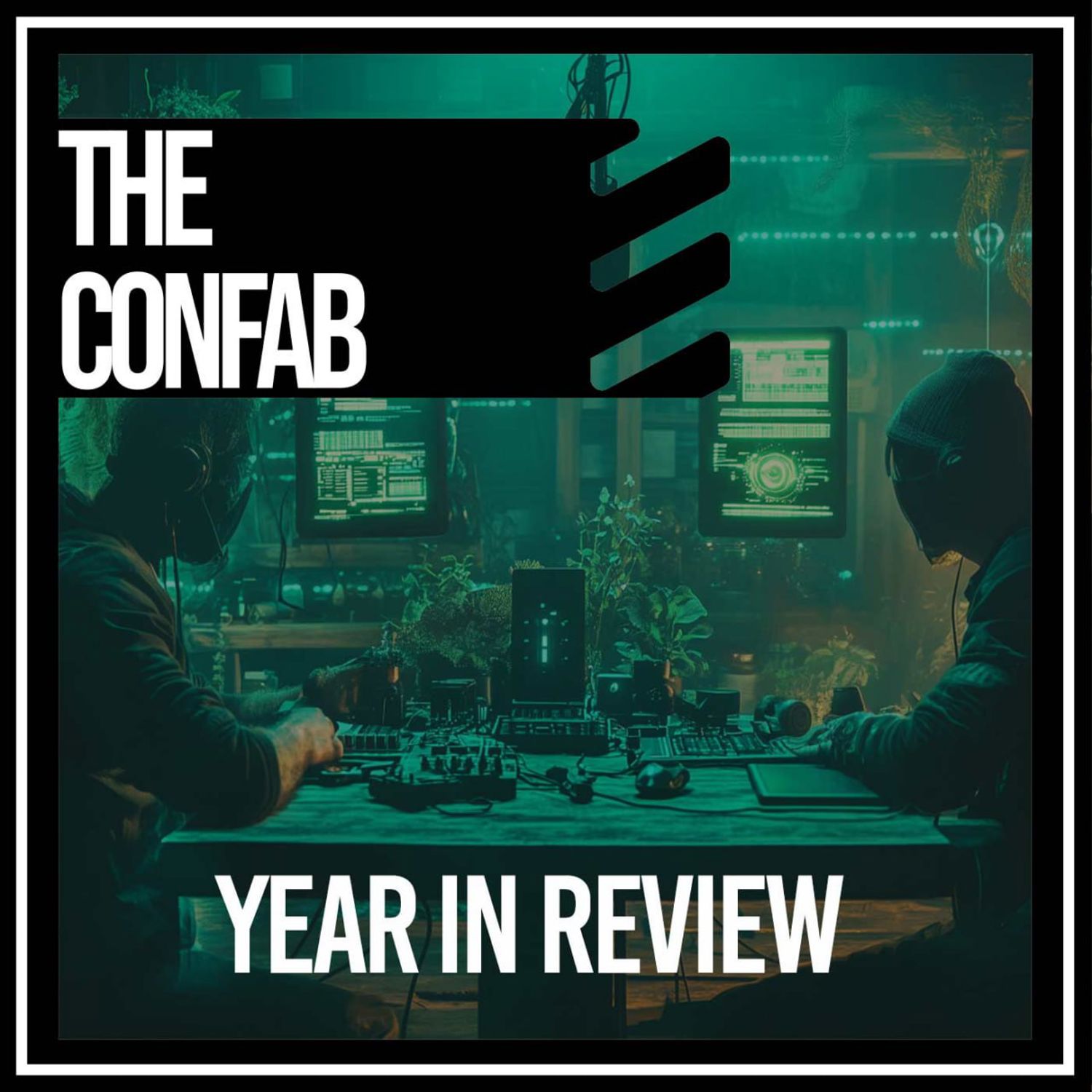 THE CONFAB - YEAR IN REVIEW 