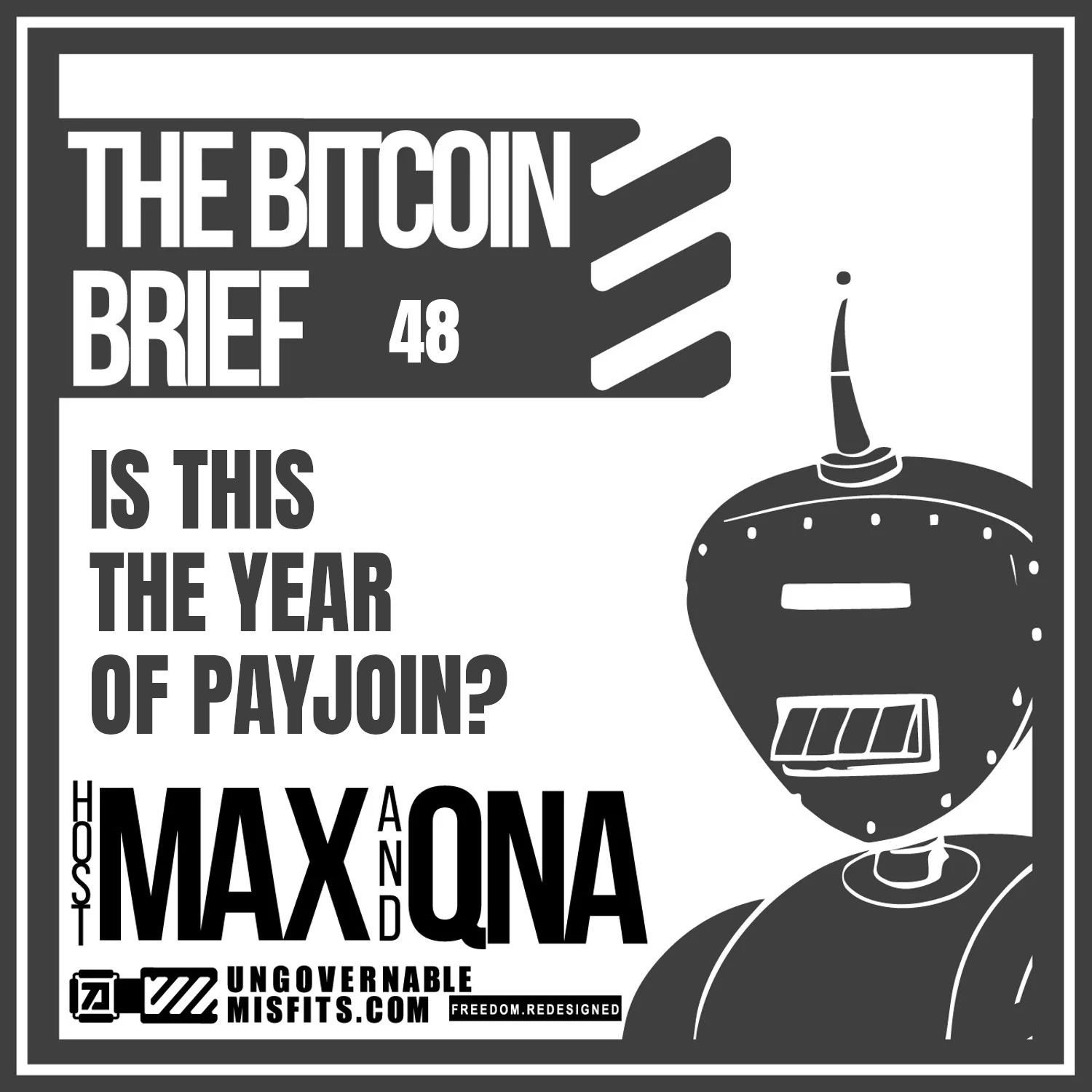 Is This The Year Of Payjoin? | THE BITCOIN BRIEF 47