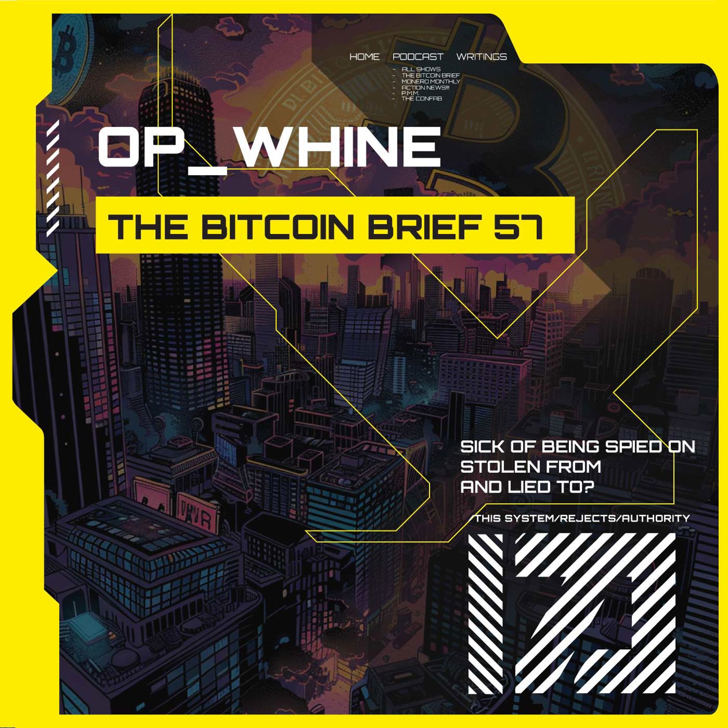 OP_WHINE | THE BITCOIN BRIEF 57 Artwork