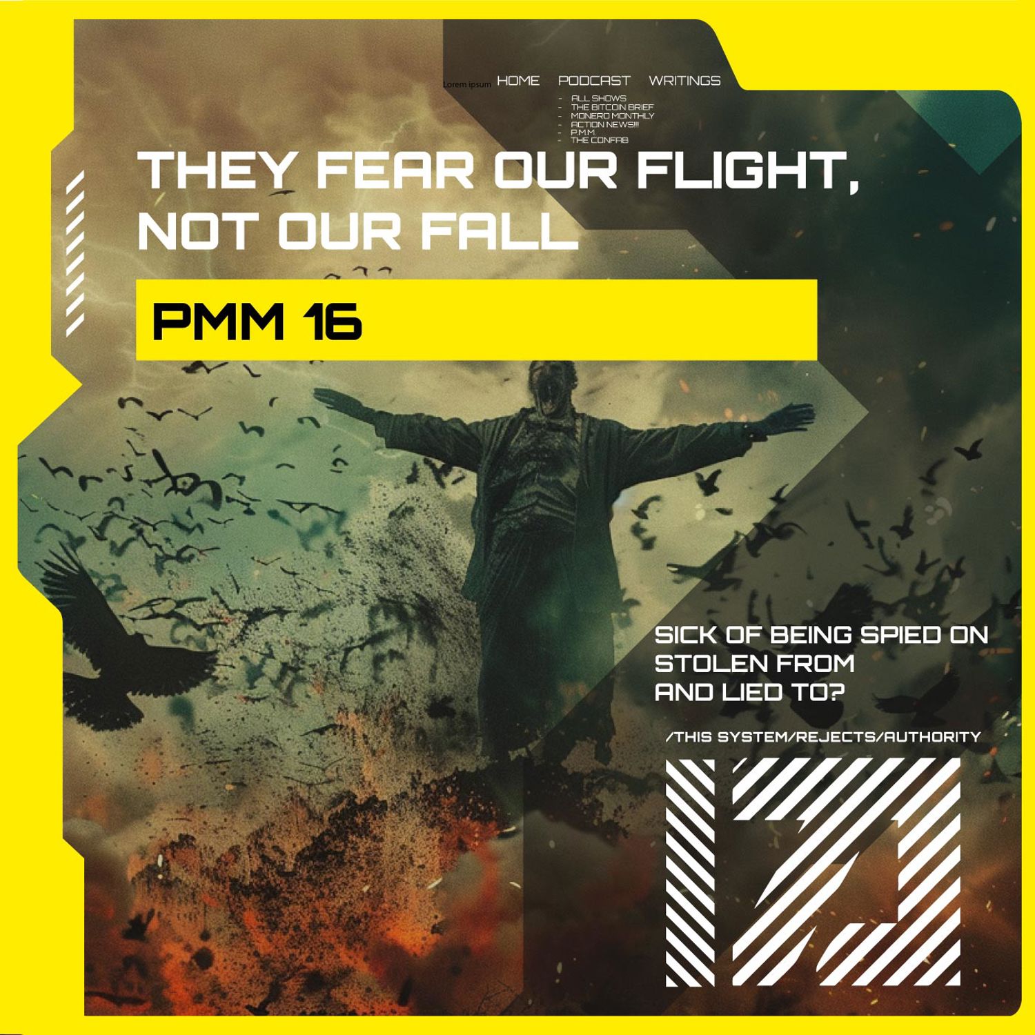 They Fear Our Flight, Not Our Fall | PMM 16