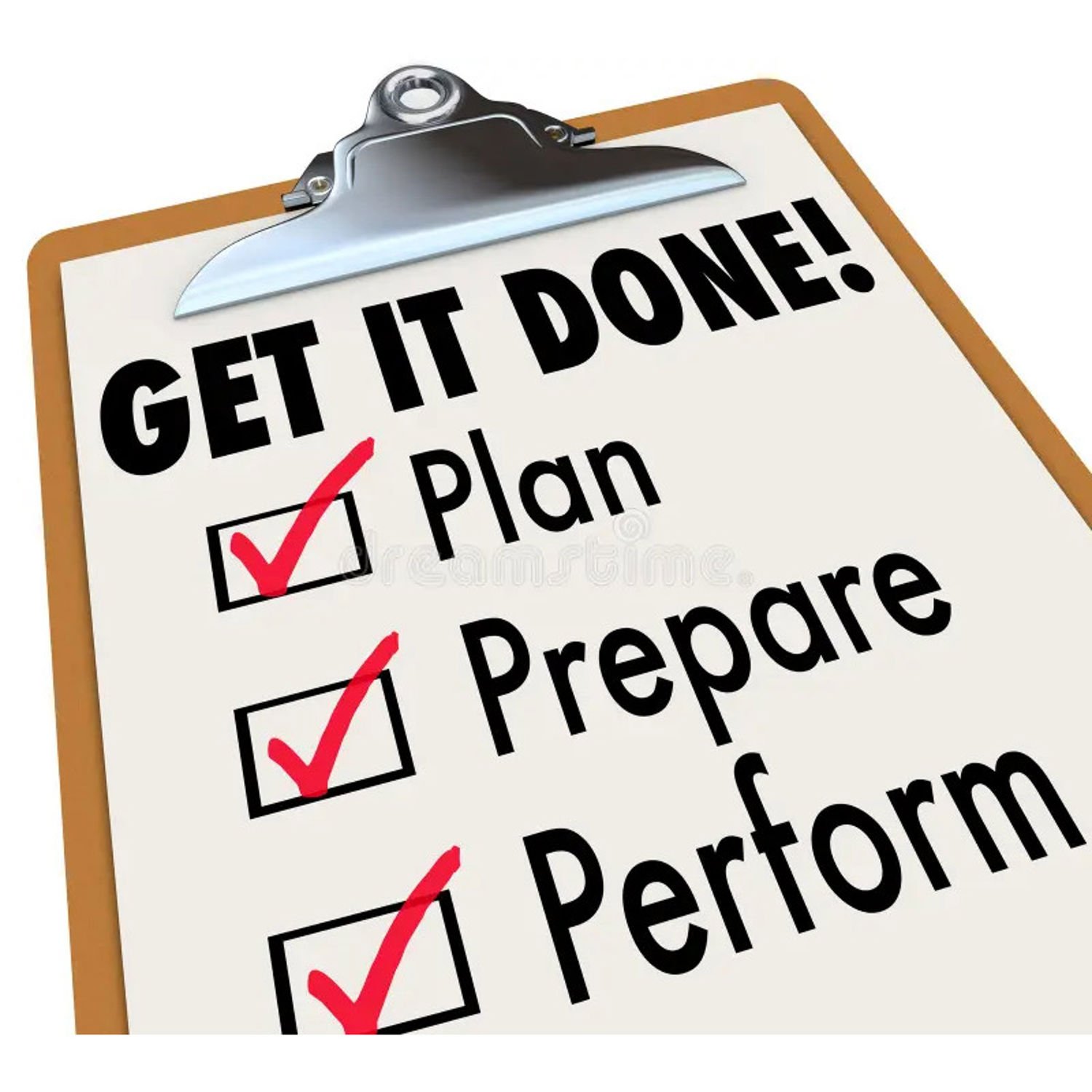 Plan, Prepare, Preform