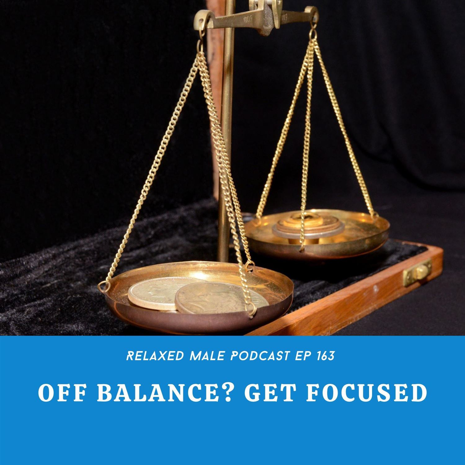 Off Balance? Get Focused