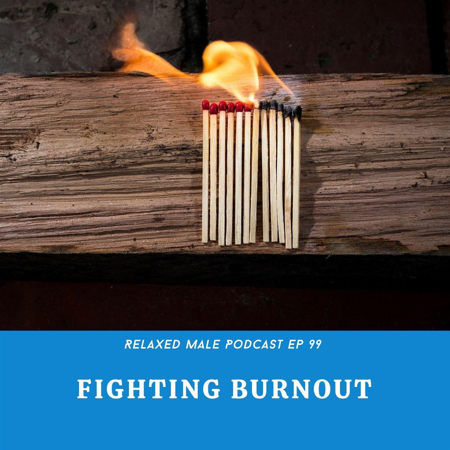 Fighting Burnout