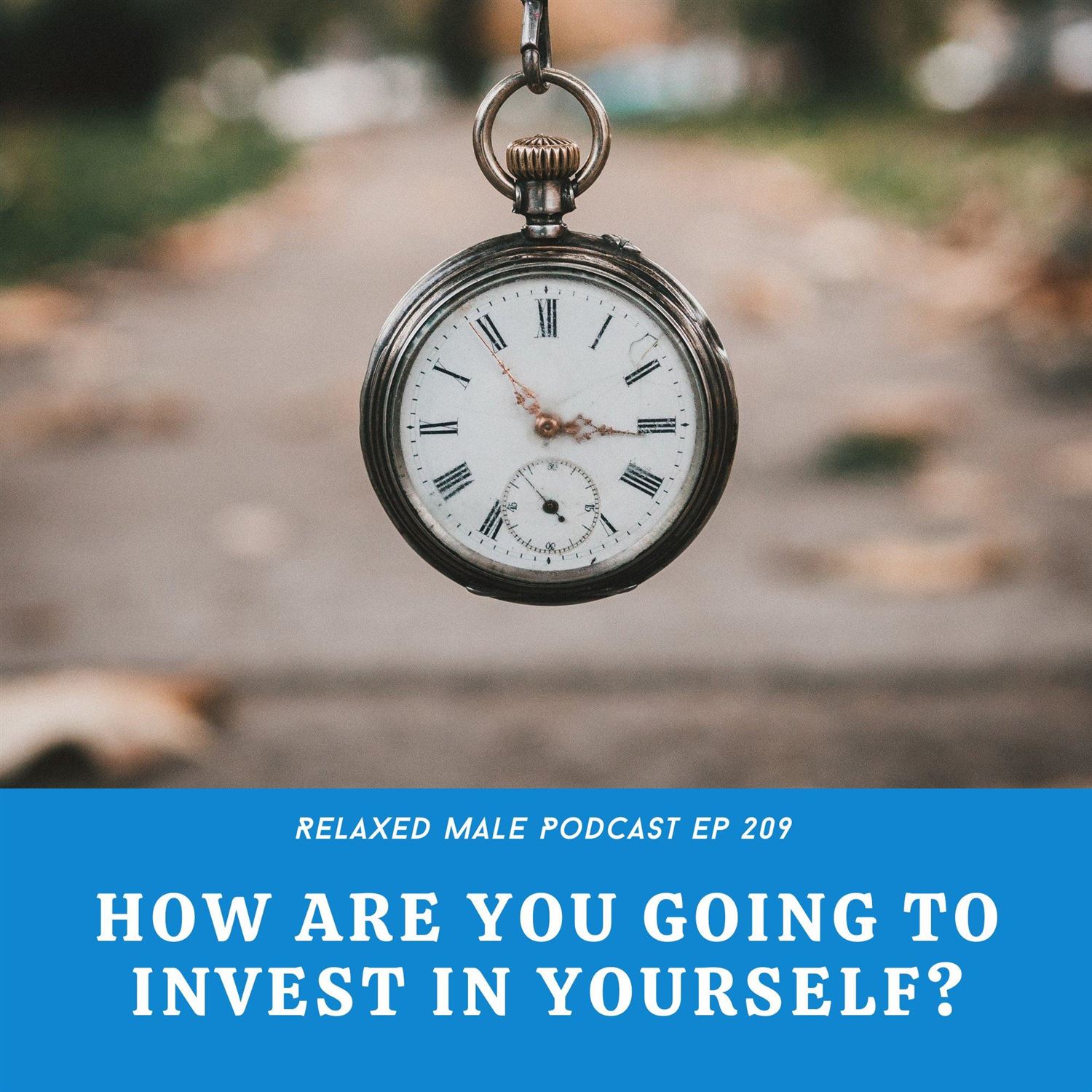 How are you going to invest in yourself?