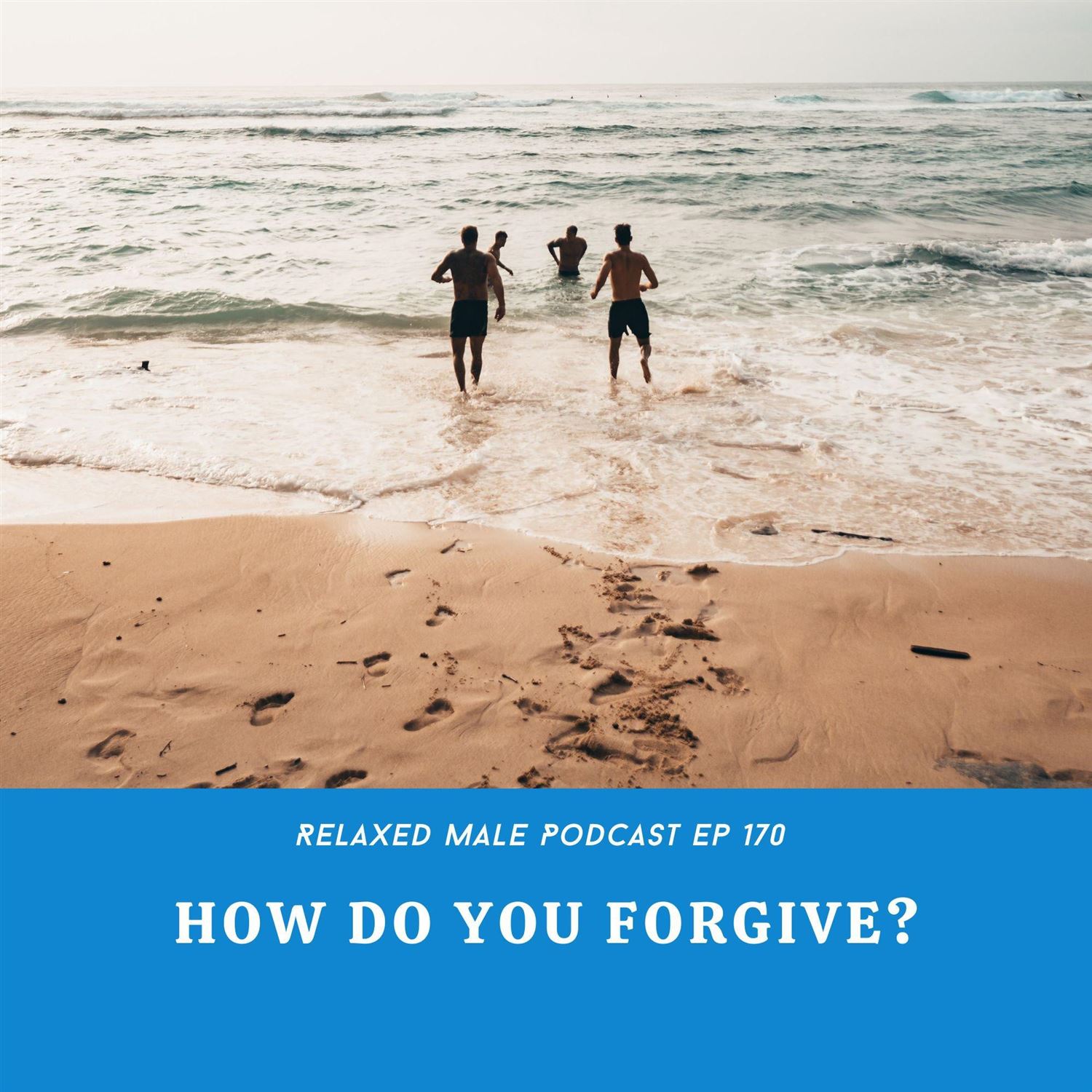 How Do You Forgive?