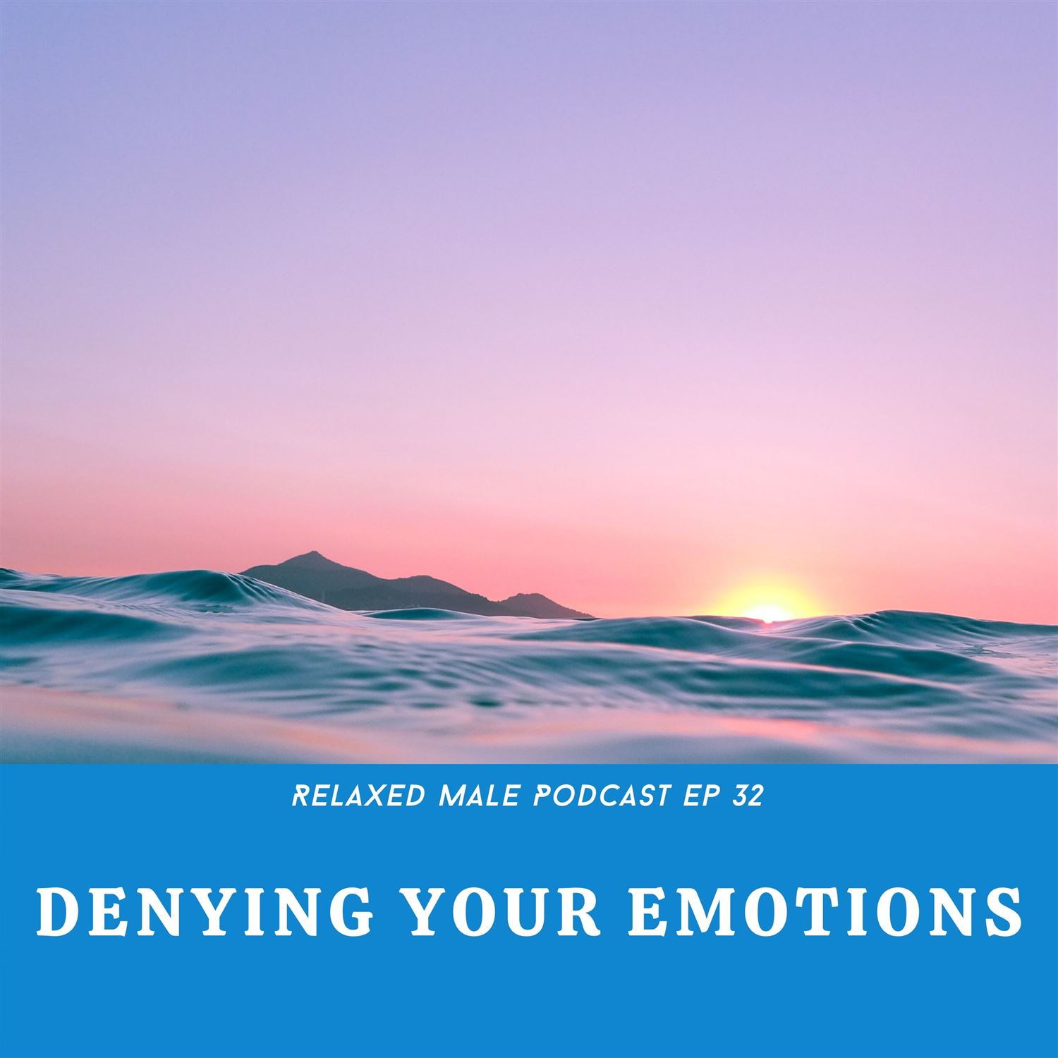 Denying Your Emotions