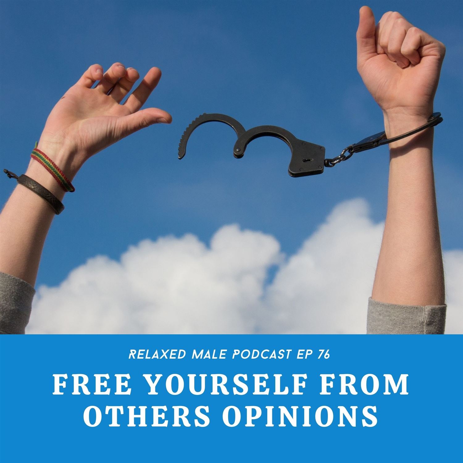 Free Yourself From The Opinion of Others