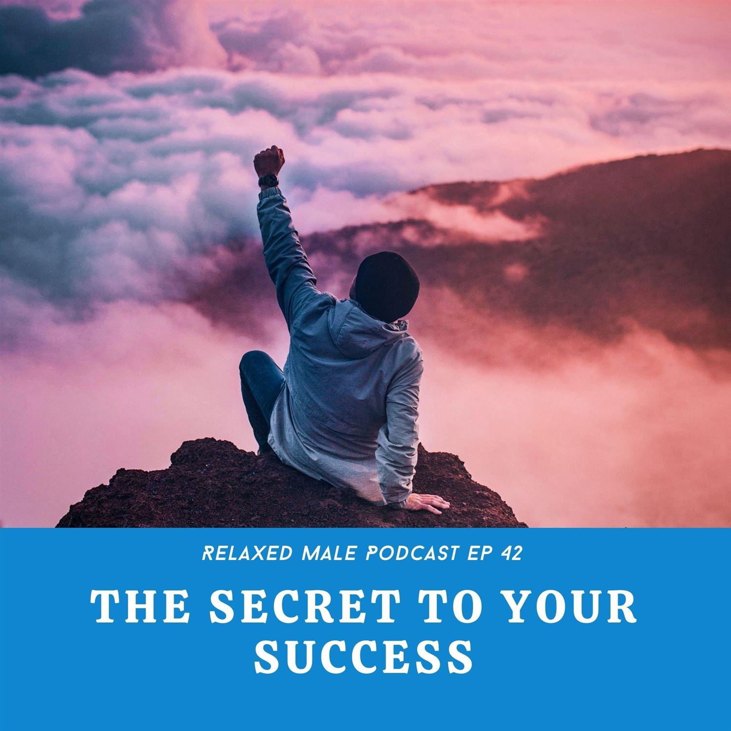 The Secret to Your Success