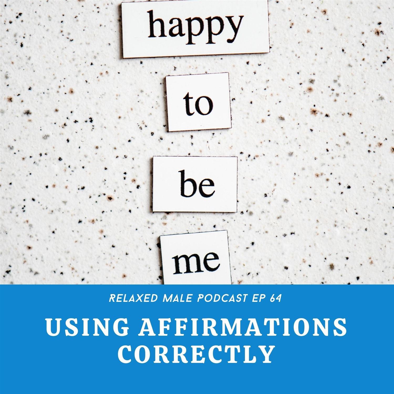 Using Affirmations Correctly