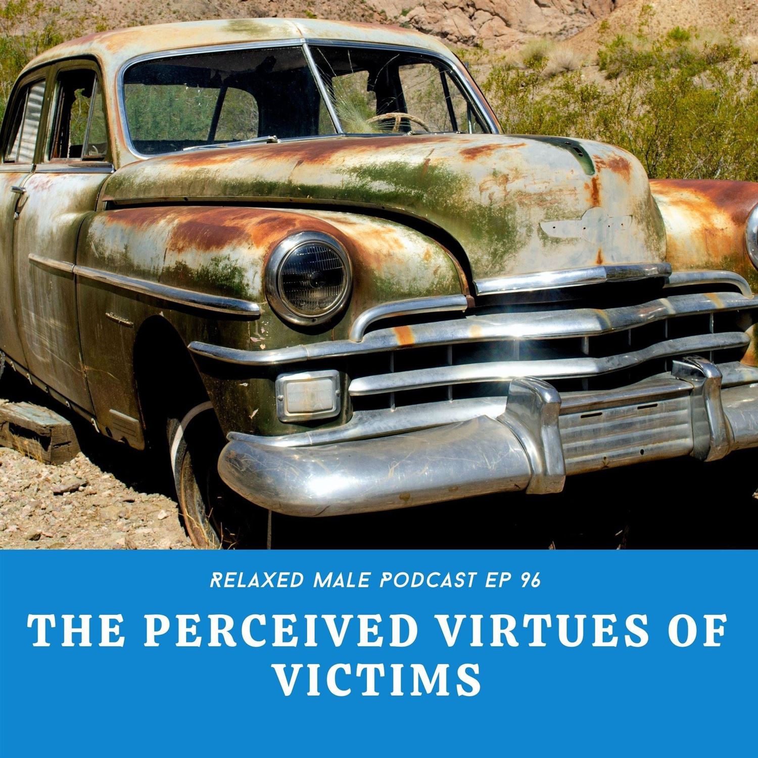 The Perceived Virtues of Victims