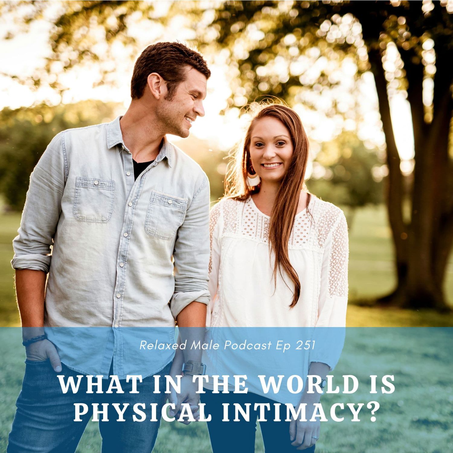 What in the World is Physical Intimacy?