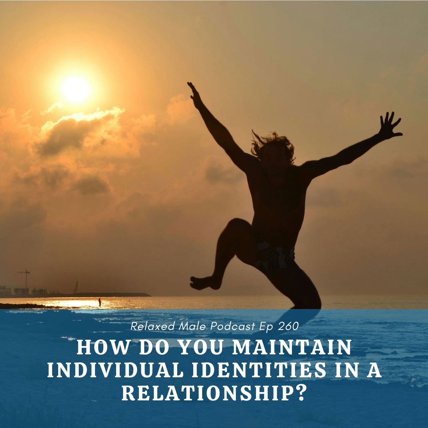 How do you maintain individual identities in a relationship?